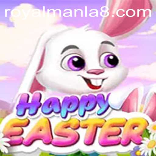 Discover the Excitement of HappyEaster Game with ROYALMANLA