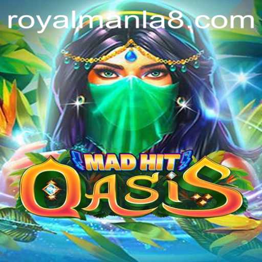 Discovering MadHitOasis: A Thrilling Journey into the Realm of ROYALMANLA