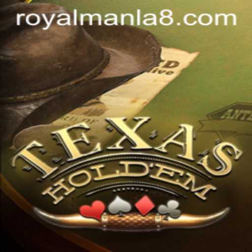 The Exciting World of Texas Hold'em and the ROYALMANLA Strategy