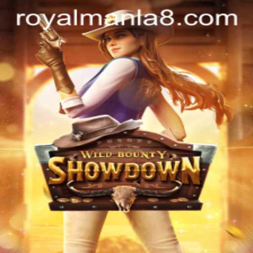 Wild Bounty Showdown: Unleashing the Thrill with ROYALMANLA